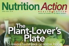 From the current issue of Nutrition Action