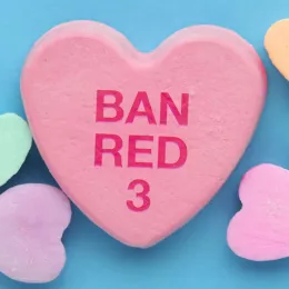 candy hearts with one big one that has "Ban Red 3" on it